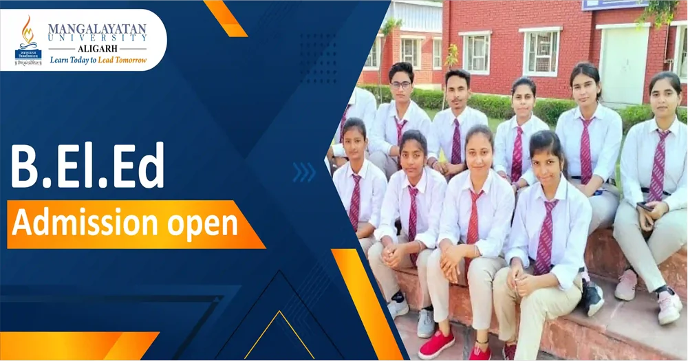 Bachelor of Elementary Education (B.El.Ed) Admission