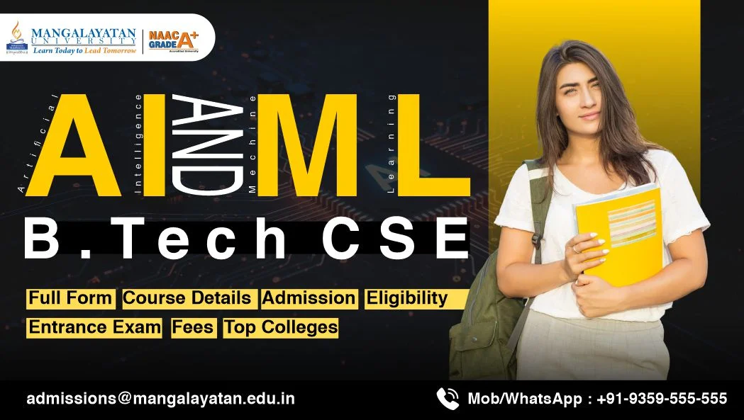 BTech CSE with AI and ML Course Details
