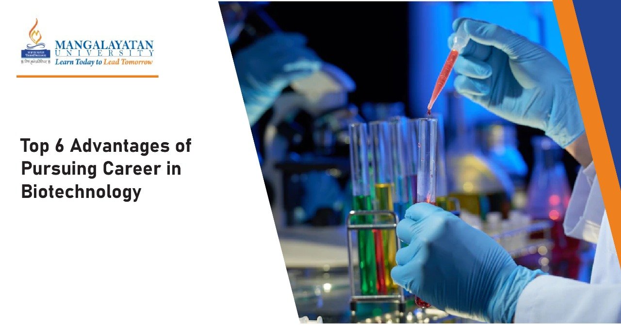 top-6-advantages-of-pursuing-a-career-in-biotechnology