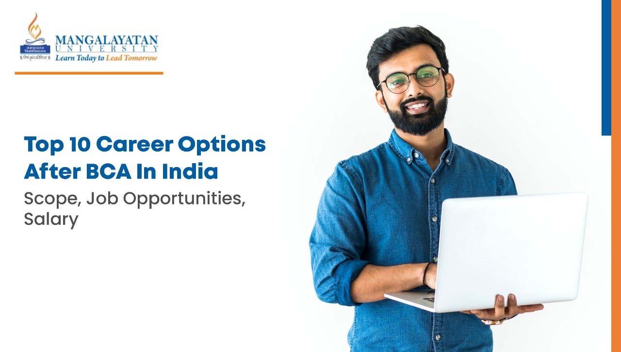 Top 10 Career Options After BCA In India: Scope, Job Opportunities, Salary