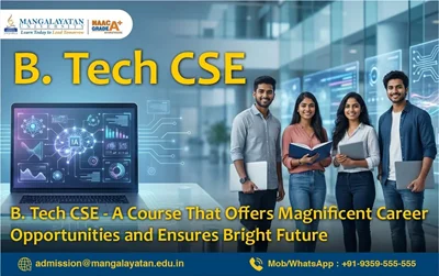 B Tech CSE course with career opportunities and future scope
