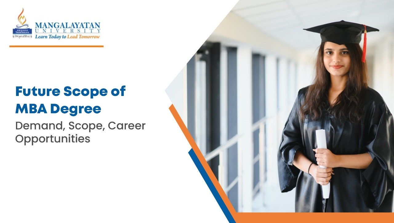 Future scope of MBA Degree: Demand, Scope, Career Opportunities